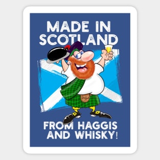 MADE IN SCOTLAND FROM HAGGIS AND WHISKY! Sticker